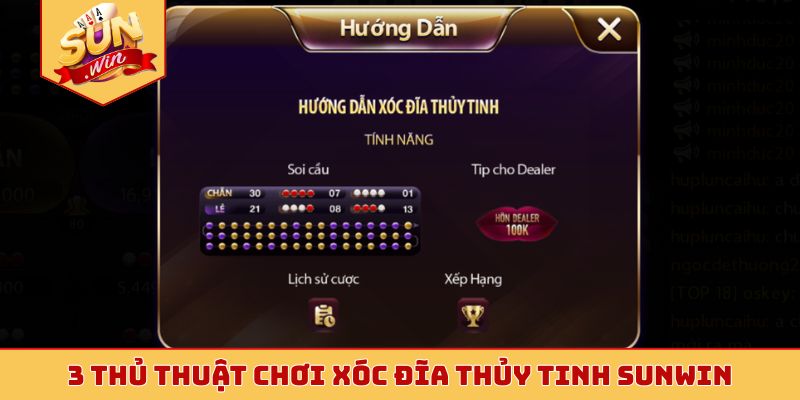 3 thủ thuật chơi xóc đĩa thủy tinh Sunwin đỉnh cao