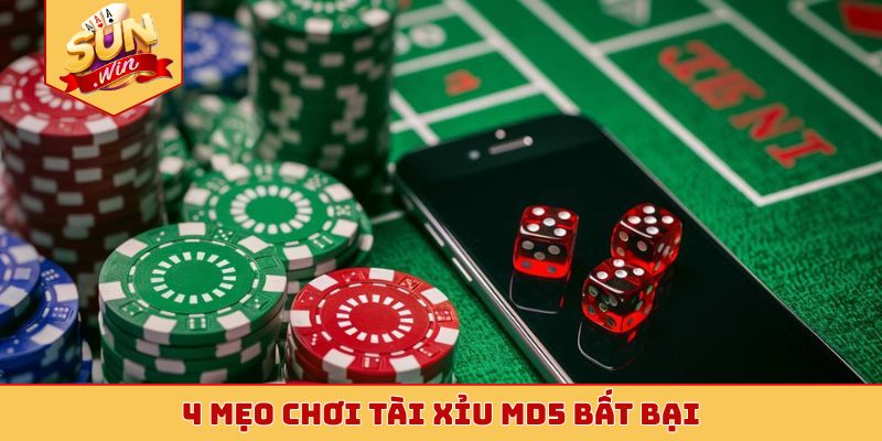 4 mẹo chơi tài xỉu MD5 bất bại