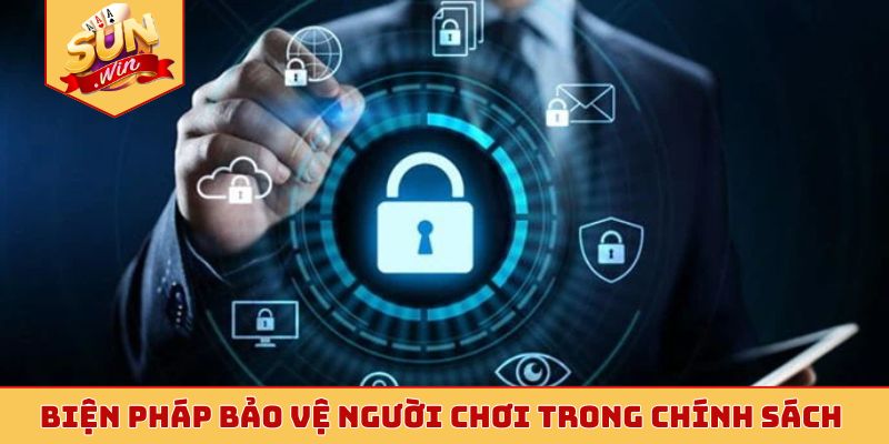 Biện pháp bảo vệ người chơi trong chính sách bảo mật