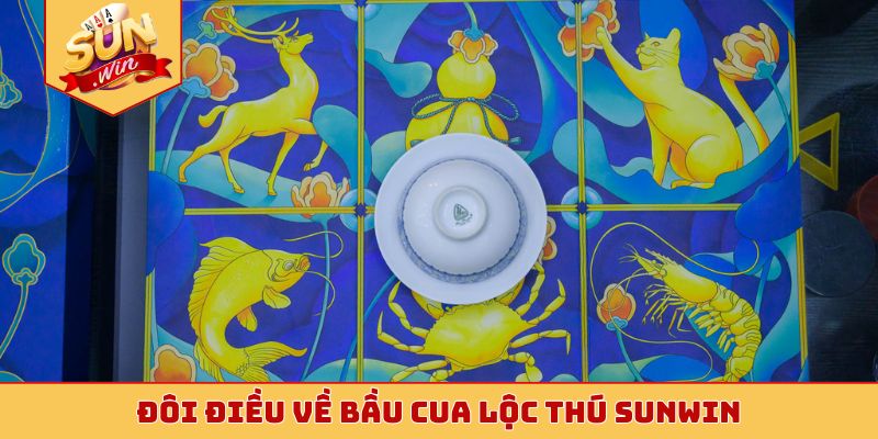 Đôi điều về Bầu Cua Lộc Thú Sunwin