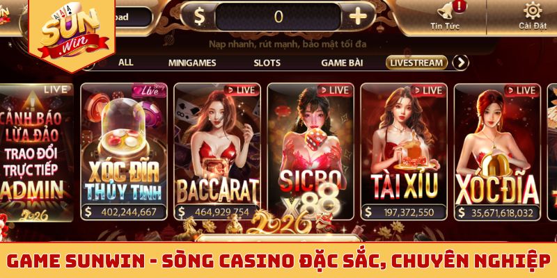 Game Sunwin - Sòng casino đặc sắc, chuyên nghiệp