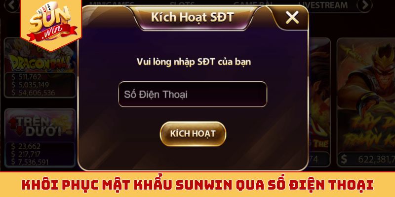 Khôi phục mật khẩu Sunwin qua số điện thoại