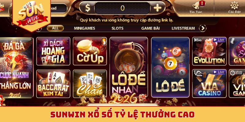 Sunwin xổ số tỷ lệ thưởng cao