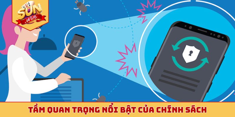 Tầm quan trọng nổi bật của chính sách