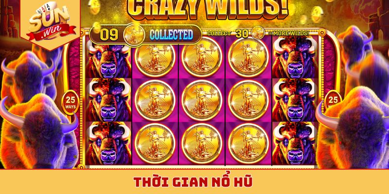 thời gian nổ hũ